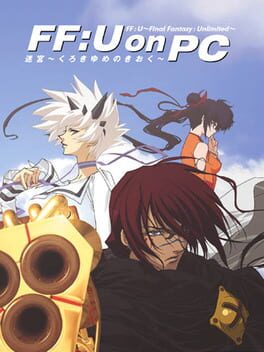 FF: U on PC - Final Fantasy: Unlimited - Labyrinth: Kuroki Dream Memory