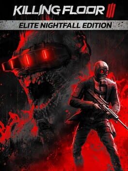 Killing Floor III: Elite Nightfall Edition