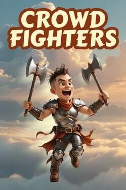 Crowd Fighters