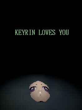 Keyrin Loves You