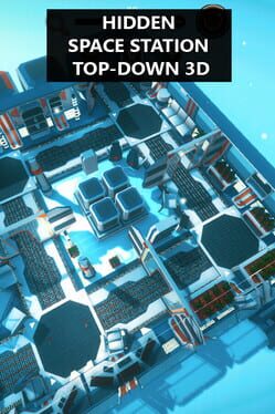 Hidden Space Station Top-Down 3D
