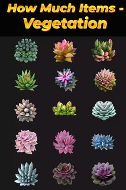 How Much Items: Vegetation