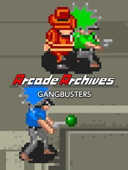 Arcade Archives: Gangbusters