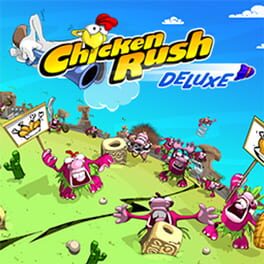 Chicken Rush Deluxe