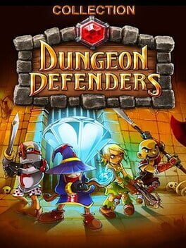 Dungeon Defenders Ultimate Collection