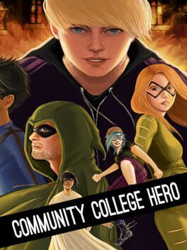 Community College Hero: Trial by Fire