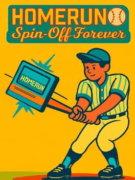 Homerun: Spin-Off Forever