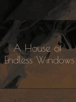 A House of Endless Windows