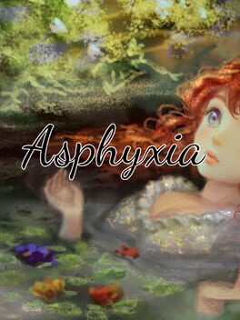 Asphyxia