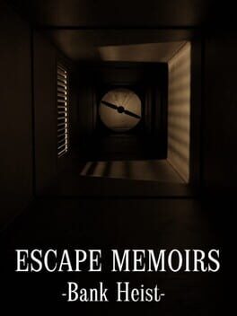Escape Memoirs: Bank Heist