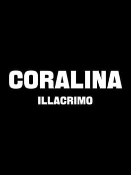 Coralina: Illacrimo