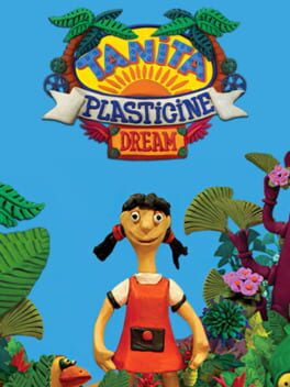 Tanita: Plasticine Dream