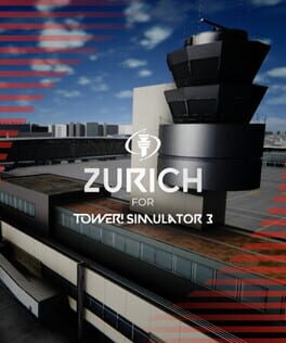 Tower! Simulator 3: LSZH Airport