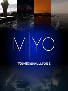Tower! Simulator 3: Miyo