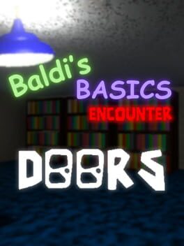 Baldi's Basics: Encounter Doors