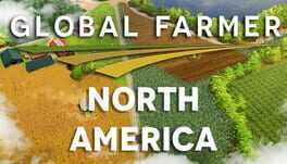 Global Farmer: North America