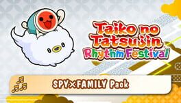 Taiko no Tatsujin: Rhythm Festival - Spy x Family Pack