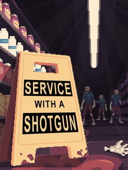 Service With a Shotgun