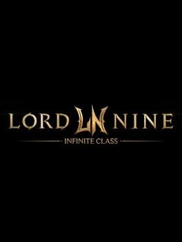 Lord Nine: Infinite Class