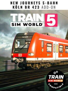 Train Sim World 5: New Journeys - S-Bahn Köln BR 423 Add-On