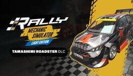Rally Mechanic Simulator: Tamashimi Roadster