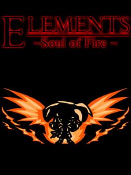Elements: Soul of Fire