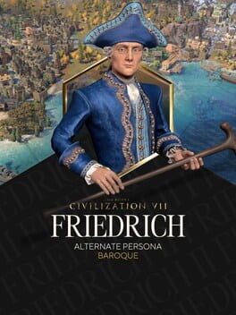 Sid Meier's Civilization VII: Friedrich (Baroque) Persona