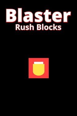 Blaster Rush Blocks