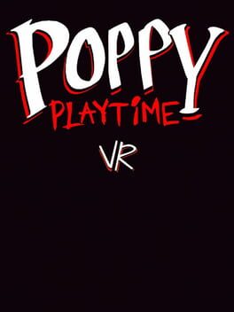 Poppy Playtime VR
