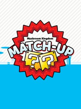 Mushroom Kingdom Match-Up