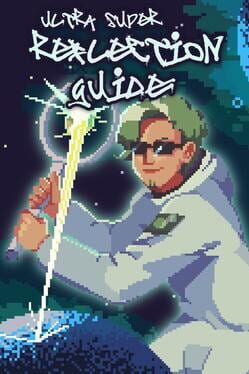 Ultra Super Reflection Guide