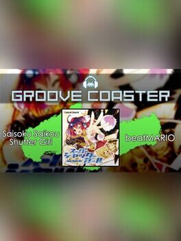 Groove Coaster: Saisoku Saikou Shutter Girl