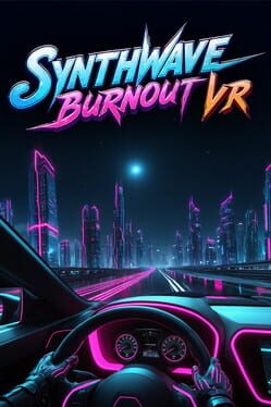 Synthwave Burnout VR