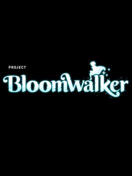 Bloomwalker