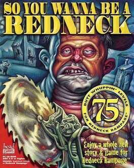 So You Wanna Be A Redneck