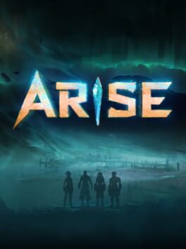 Arise