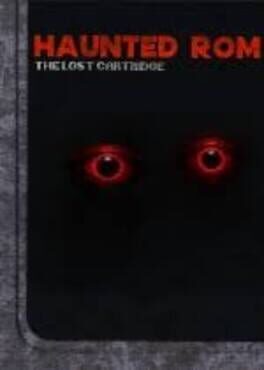 Haunted ROM: The Lost Cartridge