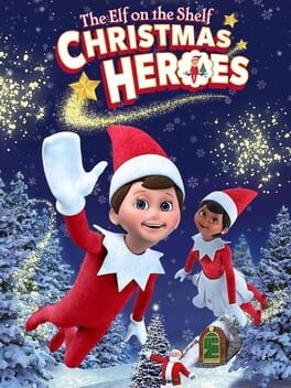 The Elf on the Shelf: Christmas Heroes