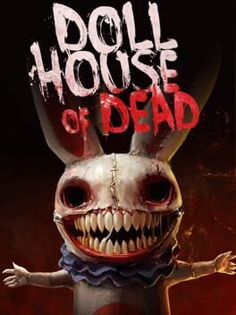 Dollhouse of Dead