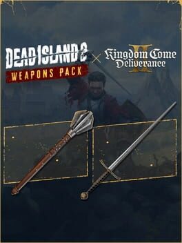 Dead Island 2: Kingdom Come - Deliverance II Weapon Pack