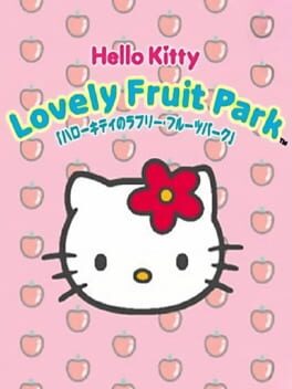 Hello Kitty Lovely Fruit Park