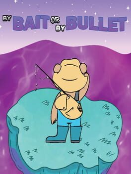 By Bait or By Bullet