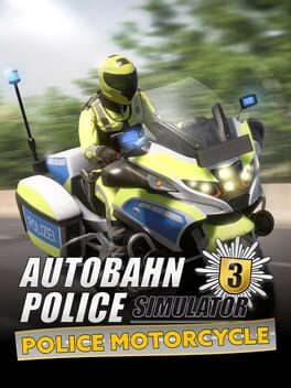 Autobahn Police Simulator 3: Police Motorcycle