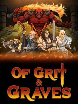 Of Grit & Graves