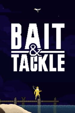 Bait & Tackle