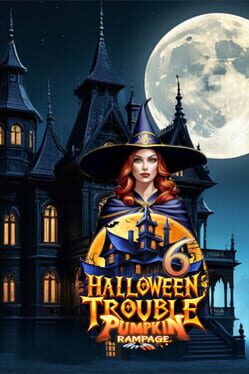 Halloween Trouble 6: Pumpkin Rampage