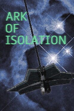 Ark of Isolation