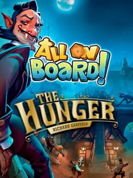 All on Board!: The Hunger