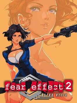 Fear Effect 2: Retro Helix
