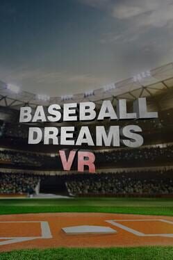 Baseball Dreams VR